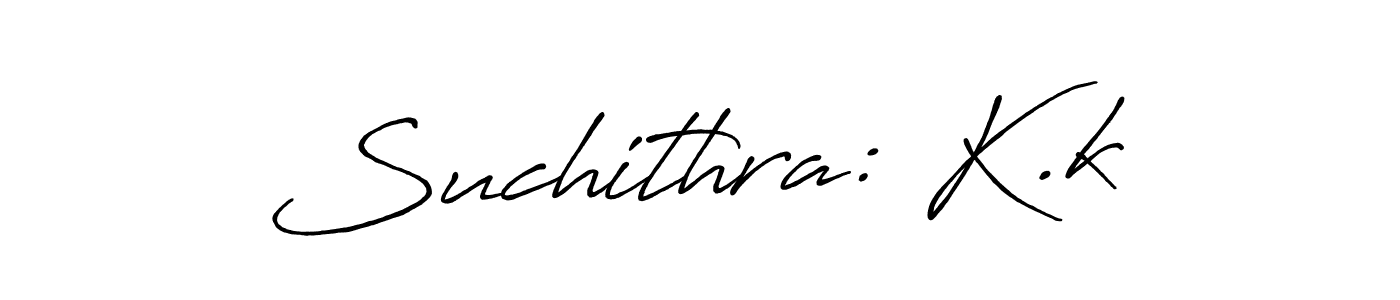 Design your own signature with our free online signature maker. With this signature software, you can create a handwritten (Antro_Vectra_Bolder) signature for name Suchithra: K.k. Suchithra: K.k signature style 7 images and pictures png