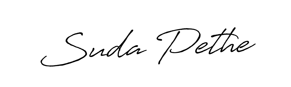 You should practise on your own different ways (Antro_Vectra_Bolder) to write your name (Suda Pethe) in signature. don't let someone else do it for you. Suda Pethe signature style 7 images and pictures png