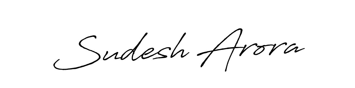 Use a signature maker to create a handwritten signature online. With this signature software, you can design (Antro_Vectra_Bolder) your own signature for name Sudesh Arora. Sudesh Arora signature style 7 images and pictures png