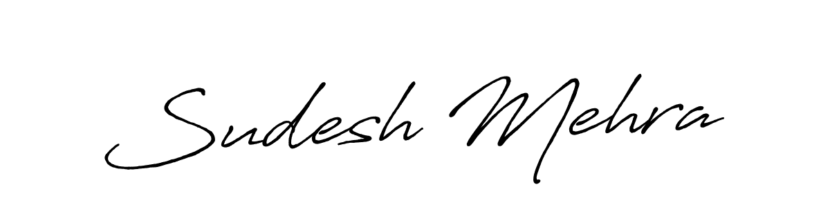 How to make Sudesh Mehra signature? Antro_Vectra_Bolder is a professional autograph style. Create handwritten signature for Sudesh Mehra name. Sudesh Mehra signature style 7 images and pictures png