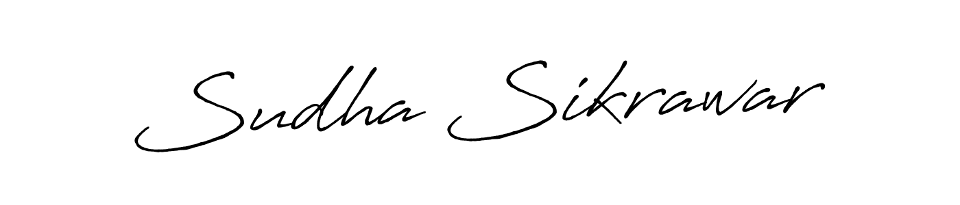 Make a short Sudha Sikrawar signature style. Manage your documents anywhere anytime using Antro_Vectra_Bolder. Create and add eSignatures, submit forms, share and send files easily. Sudha Sikrawar signature style 7 images and pictures png