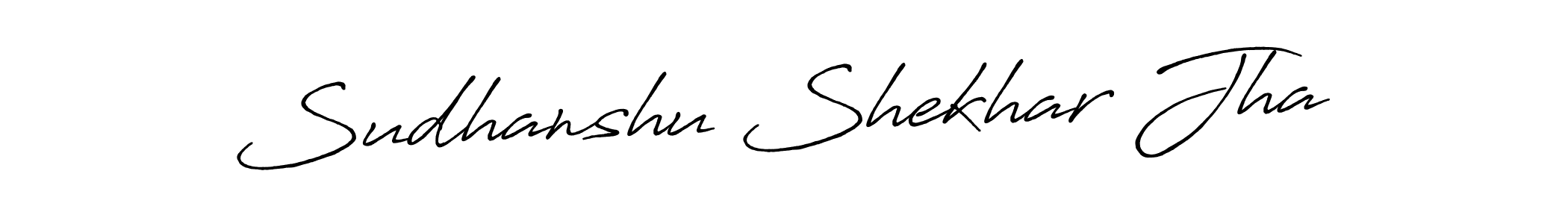 Make a short Sudhanshu Shekhar Jha signature style. Manage your documents anywhere anytime using Antro_Vectra_Bolder. Create and add eSignatures, submit forms, share and send files easily. Sudhanshu Shekhar Jha signature style 7 images and pictures png