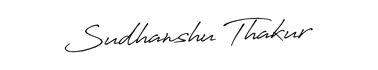 How to make Sudhanshu Thakur name signature. Use Antro_Vectra_Bolder style for creating short signs online. This is the latest handwritten sign. Sudhanshu Thakur signature style 7 images and pictures png