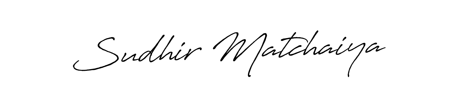 Also we have Sudhir Matchaiya name is the best signature style. Create professional handwritten signature collection using Antro_Vectra_Bolder autograph style. Sudhir Matchaiya signature style 7 images and pictures png