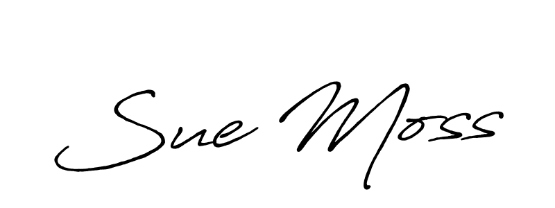 You should practise on your own different ways (Antro_Vectra_Bolder) to write your name (Sue Moss) in signature. don't let someone else do it for you. Sue Moss signature style 7 images and pictures png