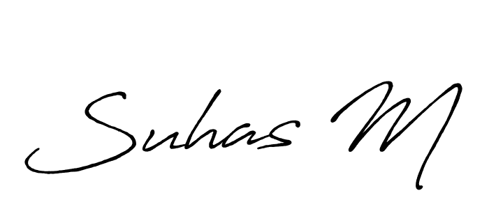 Use a signature maker to create a handwritten signature online. With this signature software, you can design (Antro_Vectra_Bolder) your own signature for name Suhas M. Suhas M signature style 7 images and pictures png