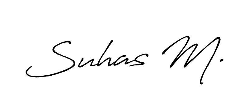 Suhas M. stylish signature style. Best Handwritten Sign (Antro_Vectra_Bolder) for my name. Handwritten Signature Collection Ideas for my name Suhas M.. Suhas M. signature style 7 images and pictures png