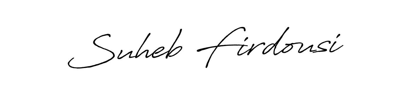 Design your own signature with our free online signature maker. With this signature software, you can create a handwritten (Antro_Vectra_Bolder) signature for name Suheb Firdousi. Suheb Firdousi signature style 7 images and pictures png