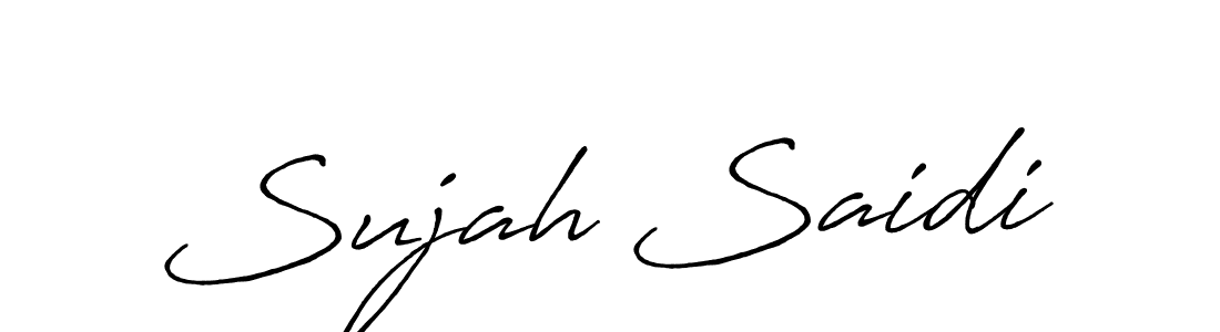 Create a beautiful signature design for name Sujah Saidi. With this signature (Antro_Vectra_Bolder) fonts, you can make a handwritten signature for free. Sujah Saidi signature style 7 images and pictures png