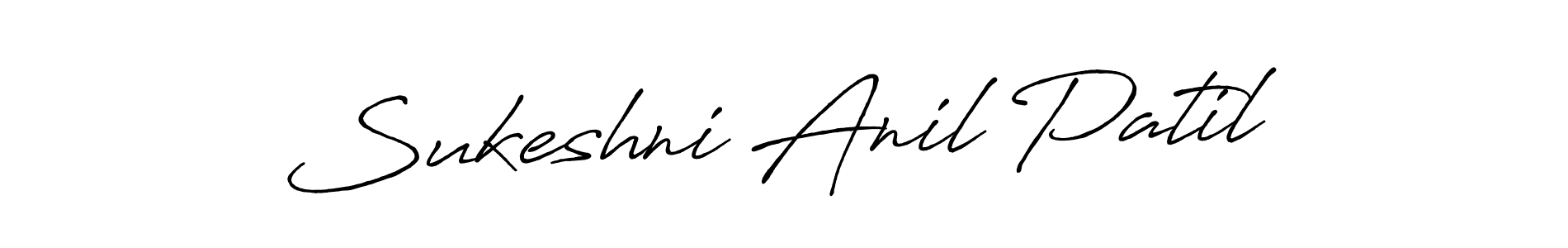 Make a short Sukeshni Anil Patil signature style. Manage your documents anywhere anytime using Antro_Vectra_Bolder. Create and add eSignatures, submit forms, share and send files easily. Sukeshni Anil Patil signature style 7 images and pictures png