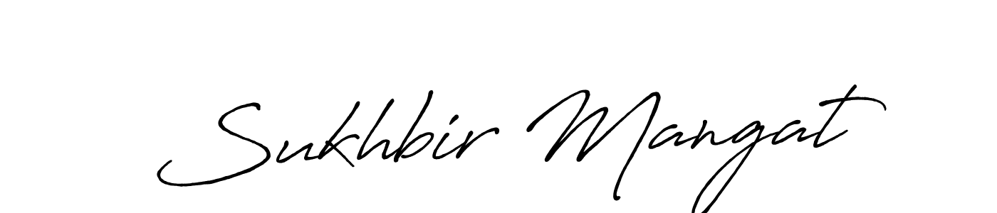 You should practise on your own different ways (Antro_Vectra_Bolder) to write your name (Sukhbir Mangat) in signature. don't let someone else do it for you. Sukhbir Mangat signature style 7 images and pictures png