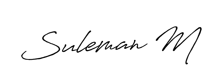 Make a short Suleman M signature style. Manage your documents anywhere anytime using Antro_Vectra_Bolder. Create and add eSignatures, submit forms, share and send files easily. Suleman M signature style 7 images and pictures png