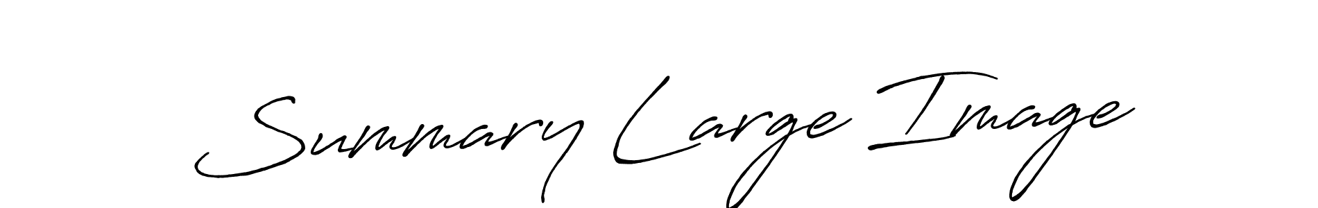 Once you've used our free online signature maker to create your best signature Antro_Vectra_Bolder style, it's time to enjoy all of the benefits that Summary Large Image name signing documents. Summary Large Image signature style 7 images and pictures png