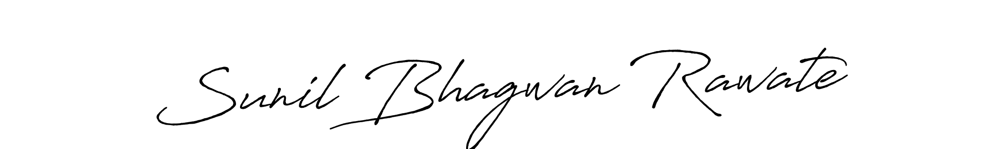 Also we have Sunil Bhagwan Rawate name is the best signature style. Create professional handwritten signature collection using Antro_Vectra_Bolder autograph style. Sunil Bhagwan Rawate signature style 7 images and pictures png