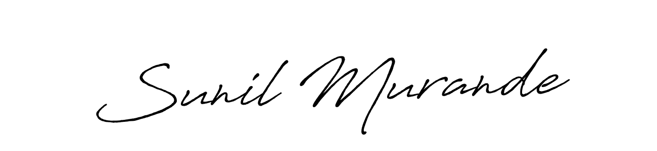 You should practise on your own different ways (Antro_Vectra_Bolder) to write your name (Sunil Murande) in signature. don't let someone else do it for you. Sunil Murande signature style 7 images and pictures png