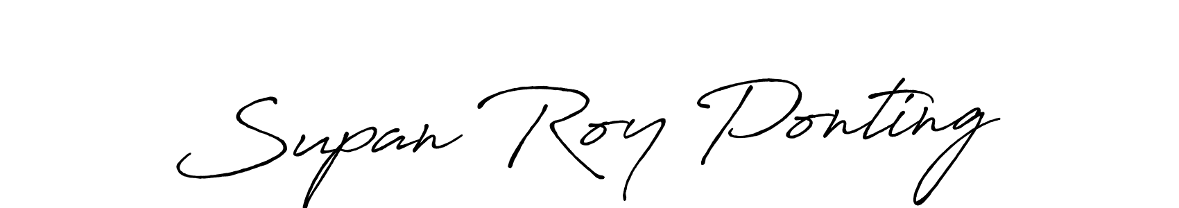 How to make Supan Roy Ponting name signature. Use Antro_Vectra_Bolder style for creating short signs online. This is the latest handwritten sign. Supan Roy Ponting signature style 7 images and pictures png