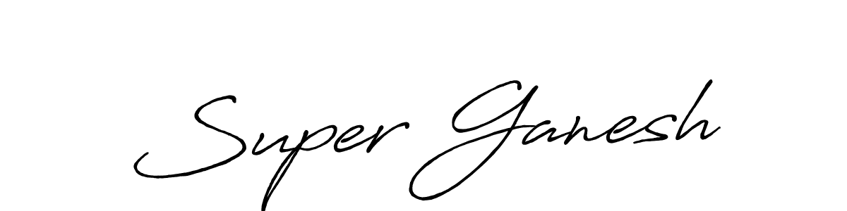 How to make Super Ganesh name signature. Use Antro_Vectra_Bolder style for creating short signs online. This is the latest handwritten sign. Super Ganesh signature style 7 images and pictures png