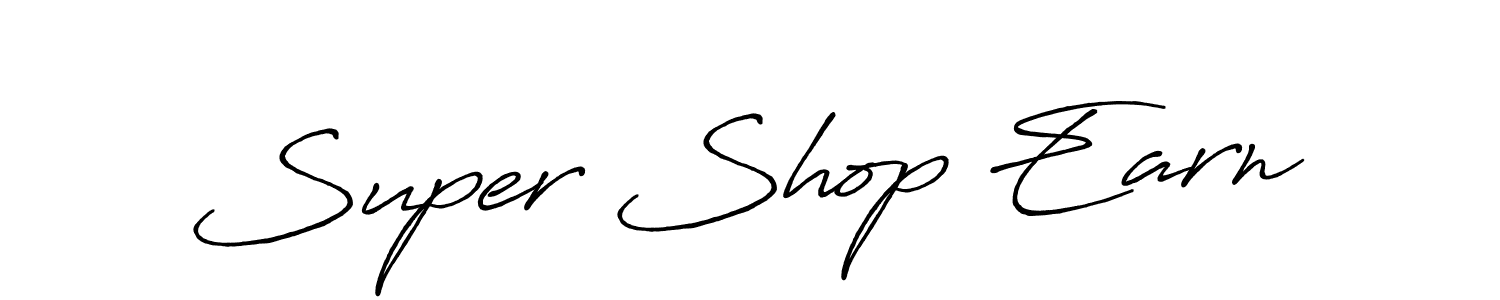 Once you've used our free online signature maker to create your best signature Antro_Vectra_Bolder style, it's time to enjoy all of the benefits that Super Shop Earn name signing documents. Super Shop Earn signature style 7 images and pictures png