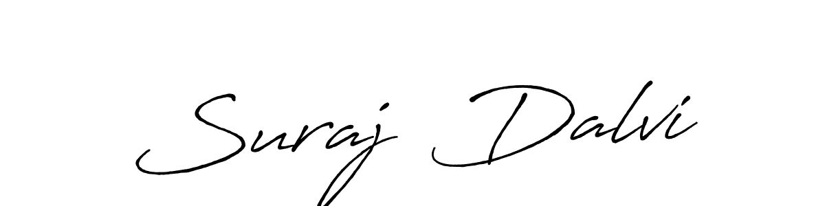You should practise on your own different ways (Antro_Vectra_Bolder) to write your name (Suraj  Dalvi) in signature. don't let someone else do it for you. Suraj  Dalvi signature style 7 images and pictures png