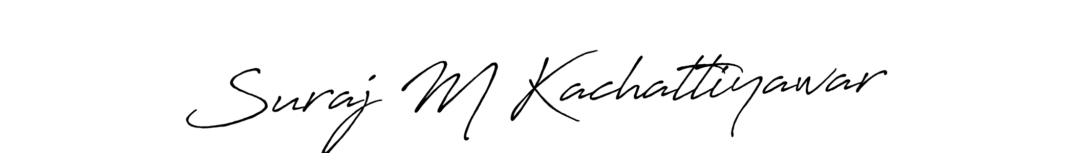 Once you've used our free online signature maker to create your best signature Antro_Vectra_Bolder style, it's time to enjoy all of the benefits that Suraj M Kachattiyawar name signing documents. Suraj M Kachattiyawar signature style 7 images and pictures png