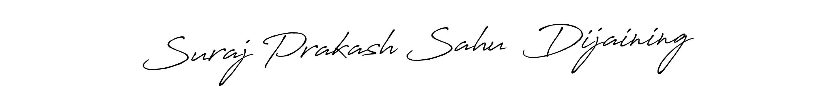 Design your own signature with our free online signature maker. With this signature software, you can create a handwritten (Antro_Vectra_Bolder) signature for name Suraj Prakash Sahu  Dijaining. Suraj Prakash Sahu  Dijaining signature style 7 images and pictures png