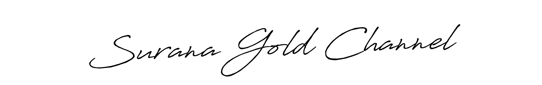 Also You can easily find your signature by using the search form. We will create Surana Gold Channel name handwritten signature images for you free of cost using Antro_Vectra_Bolder sign style. Surana Gold Channel signature style 7 images and pictures png