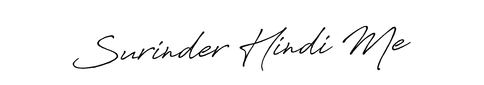 Create a beautiful signature design for name Surinder Hindi Me. With this signature (Antro_Vectra_Bolder) fonts, you can make a handwritten signature for free. Surinder Hindi Me signature style 7 images and pictures png