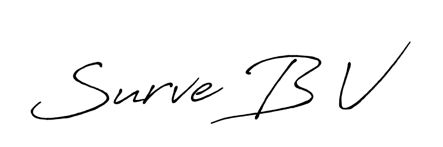 Also we have Surve B V name is the best signature style. Create professional handwritten signature collection using Antro_Vectra_Bolder autograph style. Surve B V signature style 7 images and pictures png