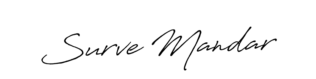 Use a signature maker to create a handwritten signature online. With this signature software, you can design (Antro_Vectra_Bolder) your own signature for name Surve Mandar. Surve Mandar signature style 7 images and pictures png