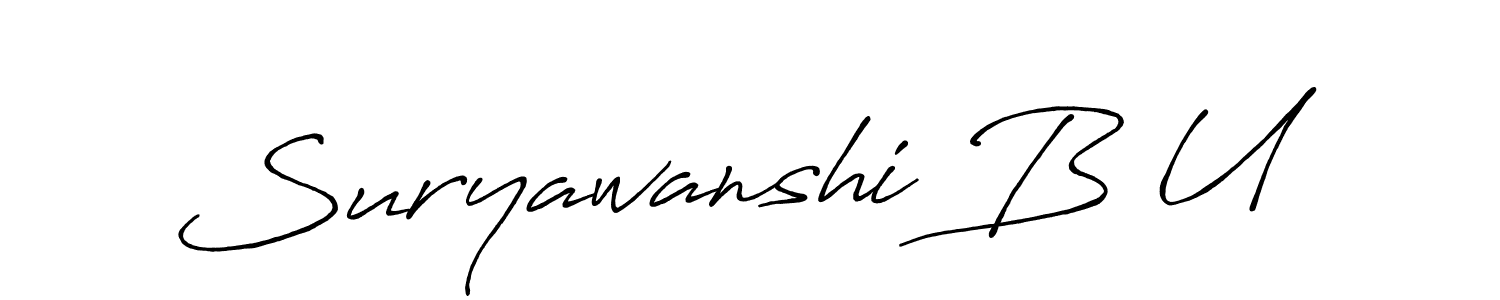 Use a signature maker to create a handwritten signature online. With this signature software, you can design (Antro_Vectra_Bolder) your own signature for name Suryawanshi B U. Suryawanshi B U signature style 7 images and pictures png