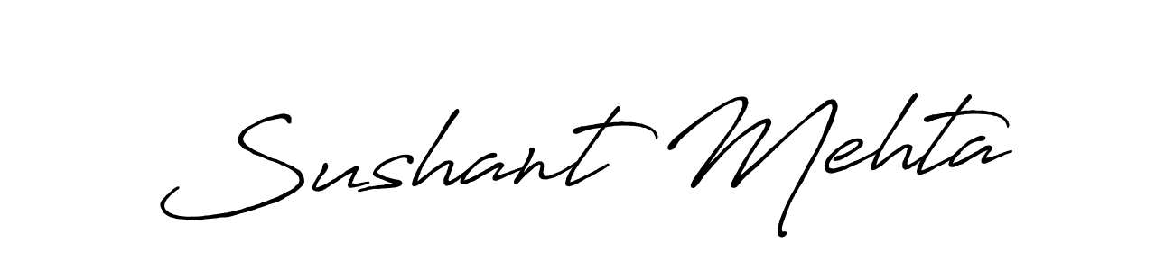 Use a signature maker to create a handwritten signature online. With this signature software, you can design (Antro_Vectra_Bolder) your own signature for name Sushant Mehta. Sushant Mehta signature style 7 images and pictures png