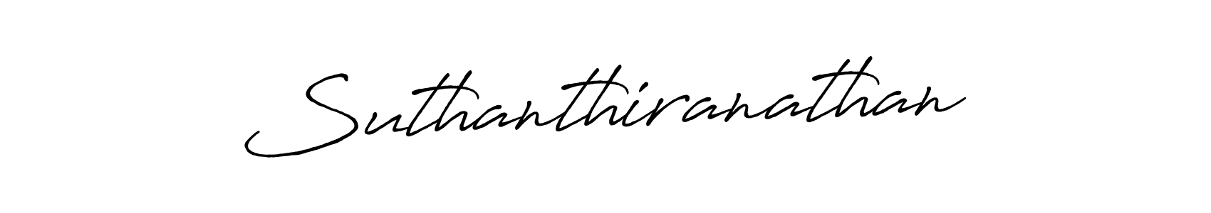 How to make Suthanthiranathan name signature. Use Antro_Vectra_Bolder style for creating short signs online. This is the latest handwritten sign. Suthanthiranathan signature style 7 images and pictures png