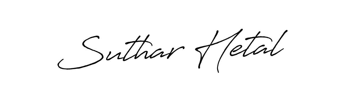 Create a beautiful signature design for name Suthar Hetal. With this signature (Antro_Vectra_Bolder) fonts, you can make a handwritten signature for free. Suthar Hetal signature style 7 images and pictures png