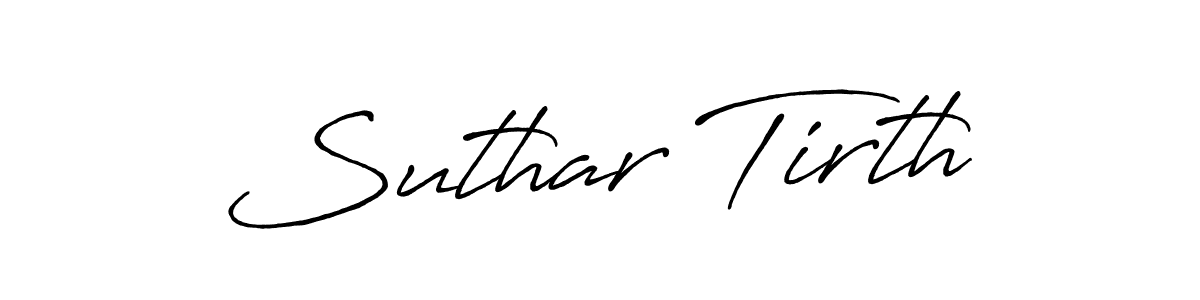 Make a short Suthar Tirth signature style. Manage your documents anywhere anytime using Antro_Vectra_Bolder. Create and add eSignatures, submit forms, share and send files easily. Suthar Tirth signature style 7 images and pictures png