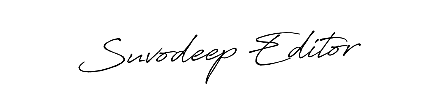 Also we have Suvodeep Editor name is the best signature style. Create professional handwritten signature collection using Antro_Vectra_Bolder autograph style. Suvodeep Editor signature style 7 images and pictures png