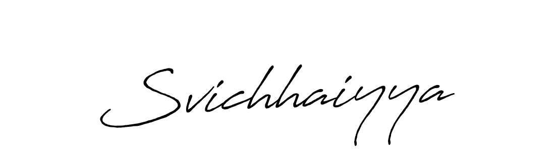 Use a signature maker to create a handwritten signature online. With this signature software, you can design (Antro_Vectra_Bolder) your own signature for name Svichhaiyya. Svichhaiyya signature style 7 images and pictures png