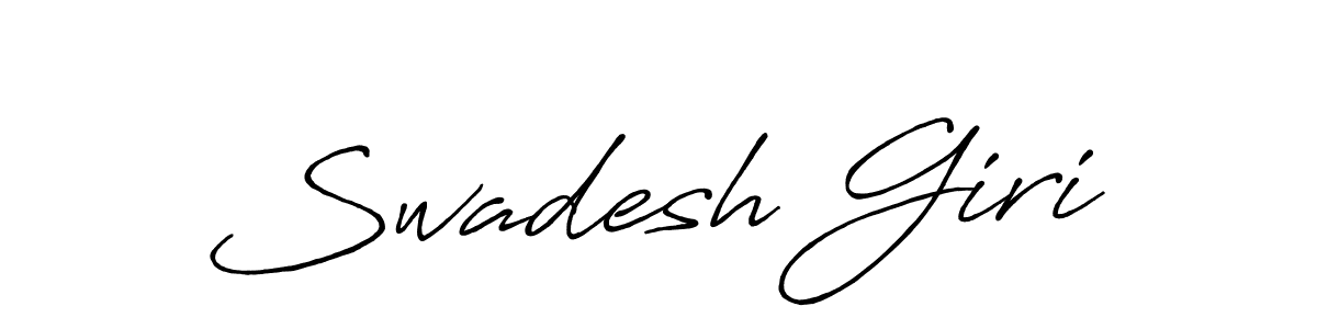 Also we have Swadesh Giri name is the best signature style. Create professional handwritten signature collection using Antro_Vectra_Bolder autograph style. Swadesh Giri signature style 7 images and pictures png