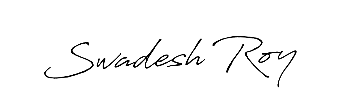 How to make Swadesh Roy signature? Antro_Vectra_Bolder is a professional autograph style. Create handwritten signature for Swadesh Roy name. Swadesh Roy signature style 7 images and pictures png