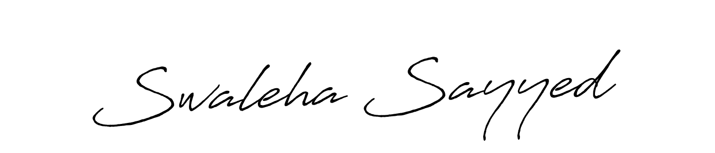 Design your own signature with our free online signature maker. With this signature software, you can create a handwritten (Antro_Vectra_Bolder) signature for name Swaleha Sayyed. Swaleha Sayyed signature style 7 images and pictures png