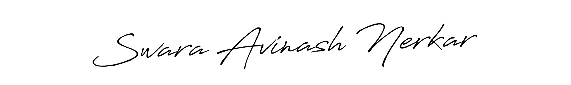 Also we have Swara Avinash Nerkar name is the best signature style. Create professional handwritten signature collection using Antro_Vectra_Bolder autograph style. Swara Avinash Nerkar signature style 7 images and pictures png