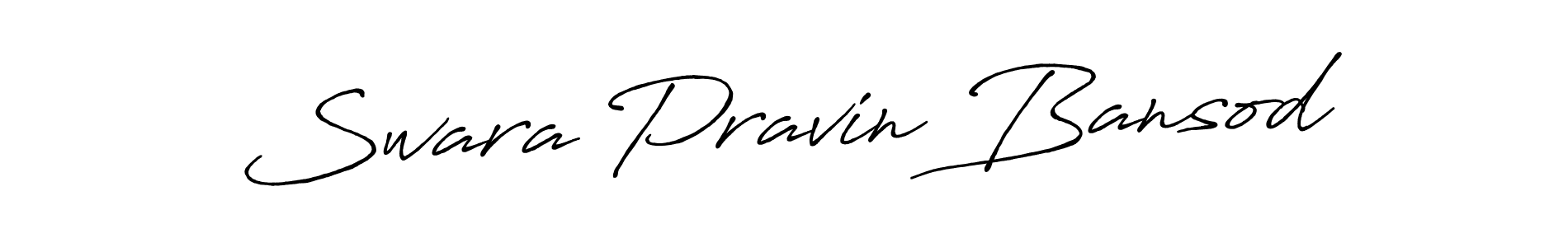 Create a beautiful signature design for name Swara Pravin Bansod. With this signature (Antro_Vectra_Bolder) fonts, you can make a handwritten signature for free. Swara Pravin Bansod signature style 7 images and pictures png