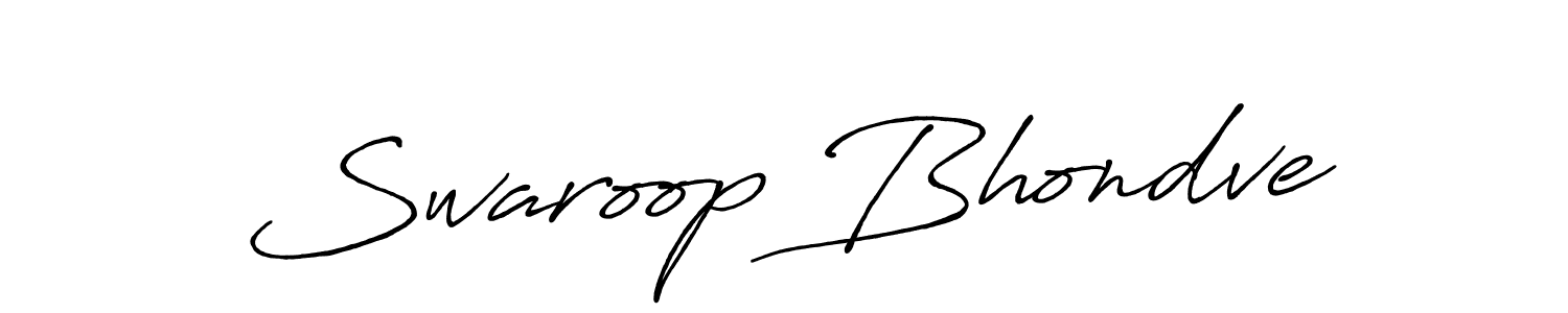 You should practise on your own different ways (Antro_Vectra_Bolder) to write your name (Swaroop Bhondve) in signature. don't let someone else do it for you. Swaroop Bhondve signature style 7 images and pictures png