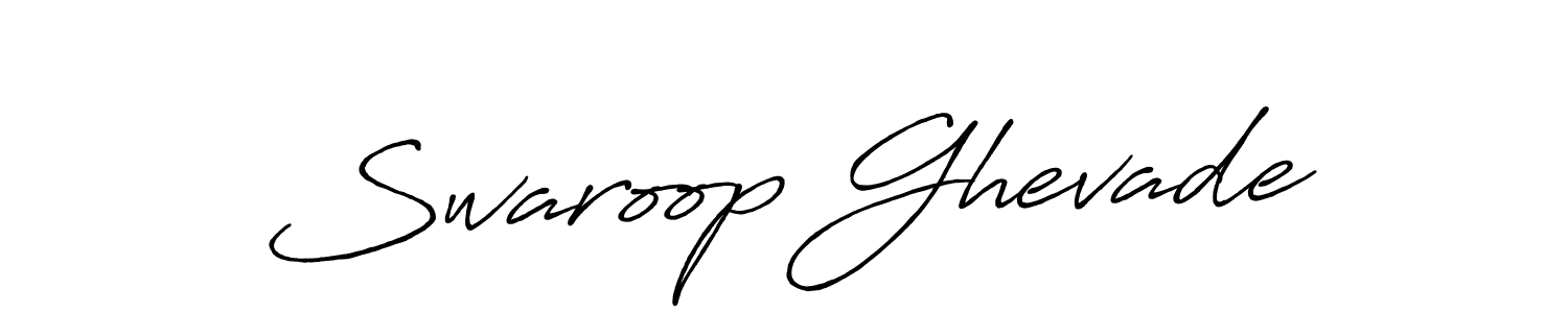 Once you've used our free online signature maker to create your best signature Antro_Vectra_Bolder style, it's time to enjoy all of the benefits that Swaroop Ghevade name signing documents. Swaroop Ghevade signature style 7 images and pictures png