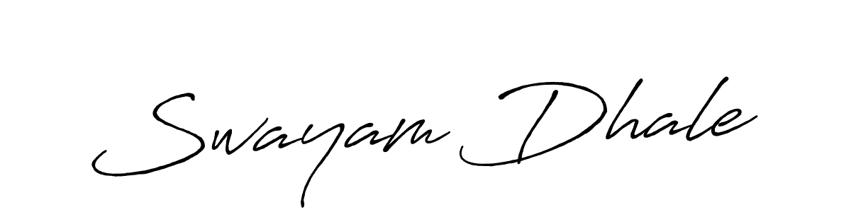 How to make Swayam Dhale signature? Antro_Vectra_Bolder is a professional autograph style. Create handwritten signature for Swayam Dhale name. Swayam Dhale signature style 7 images and pictures png