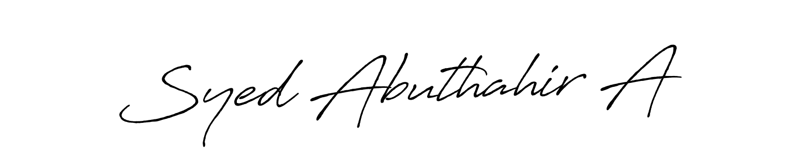 You should practise on your own different ways (Antro_Vectra_Bolder) to write your name (Syed Abuthahir A) in signature. don't let someone else do it for you. Syed Abuthahir A signature style 7 images and pictures png