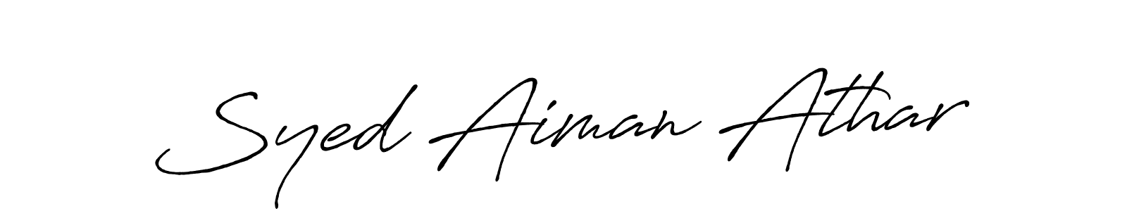 Design your own signature with our free online signature maker. With this signature software, you can create a handwritten (Antro_Vectra_Bolder) signature for name Syed Aiman Athar. Syed Aiman Athar signature style 7 images and pictures png