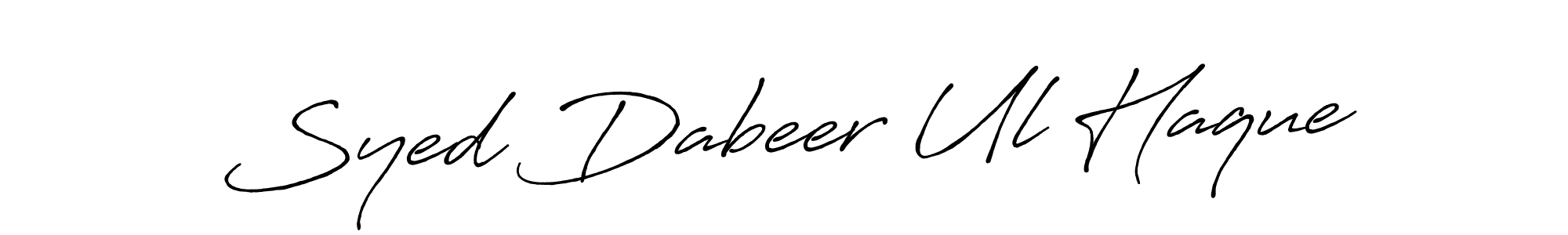 It looks lik you need a new signature style for name Syed Dabeer Ul Haque. Design unique handwritten (Antro_Vectra_Bolder) signature with our free signature maker in just a few clicks. Syed Dabeer Ul Haque signature style 7 images and pictures png