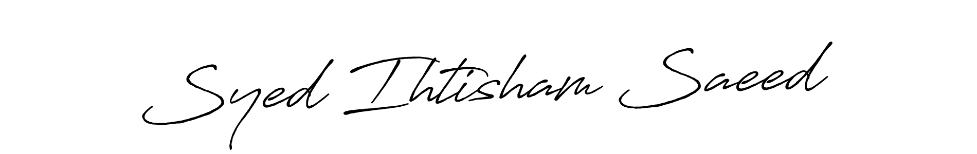 Make a beautiful signature design for name Syed Ihtisham Saeed. Use this online signature maker to create a handwritten signature for free. Syed Ihtisham Saeed signature style 7 images and pictures png