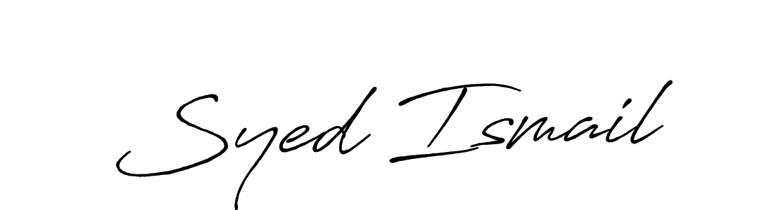 How to make Syed Ismail name signature. Use Antro_Vectra_Bolder style for creating short signs online. This is the latest handwritten sign. Syed Ismail signature style 7 images and pictures png