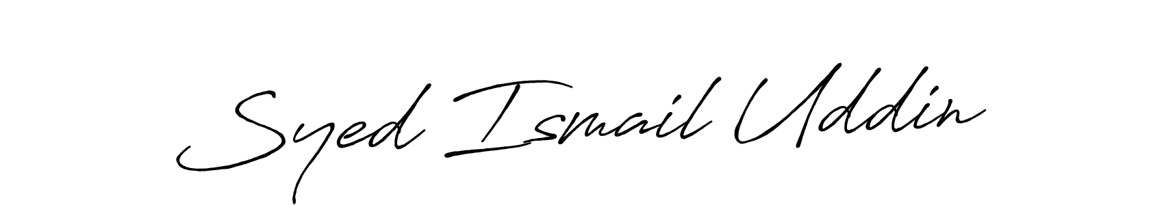 You should practise on your own different ways (Antro_Vectra_Bolder) to write your name (Syed Ismail Uddin) in signature. don't let someone else do it for you. Syed Ismail Uddin signature style 7 images and pictures png